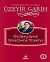 Globalleşme S&uuml;recinde T&uuml;rkiye