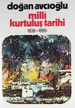 Milli Kurtuluş Tarihi 1838'den 1995'e 1