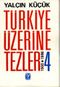Türkiye Üzerine Tezler 1908-1998 4