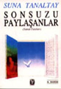 Sonsuzu Paylaşanlar