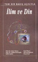 İlim ve Din/Yeni Bir Bakış Açısıyla