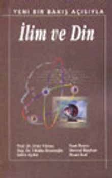 İlim ve Din/Yeni Bir Bakış Açısıyla