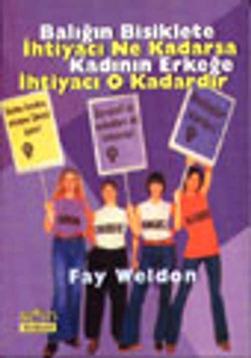 Balığın Bisiklete İhtiyacı Ne Kadarsa Kadının Erkeğe İhtiyacı O Kadardır