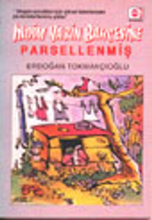 İndim Yarin Bahçesine Parsellenmiş
