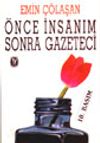 &Ouml;nce İnsanım Sonra Gazeteci