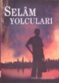 Selam Yolcuları