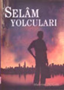 Selam Yolcuları