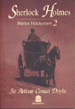 Sherlock Holmes / Bütün Hikayeleri 2