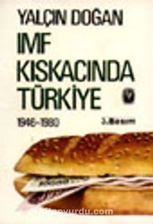IMF Kıskacında Türkiye / 1946-1980