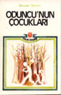 Oduncu'nun Çocukları