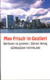 Max Frich'in Gezileri