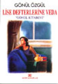 Lise Defterlerine Veda "Gönül Kitabevi"