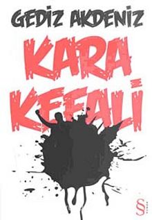 Kara Kefali - Gediz Akdeniz