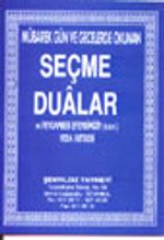 Seçme Dualar ve Pegamber Efendimizin (s.a.v.) Veda Hutbesi