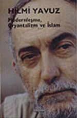 Modernleşme, Oryantilizm ve  İslam