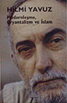 Modernleşme, Oryantilizm ve  İslam