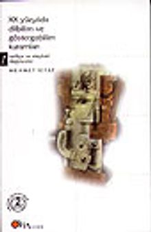 XX. Yüzyılda Dilbilim ve Göstergebilim Kuramları / Tarihçe ve Eleştirel Düşünceler 1