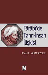 Farabi'de Tanrı İnsan İlişkisi