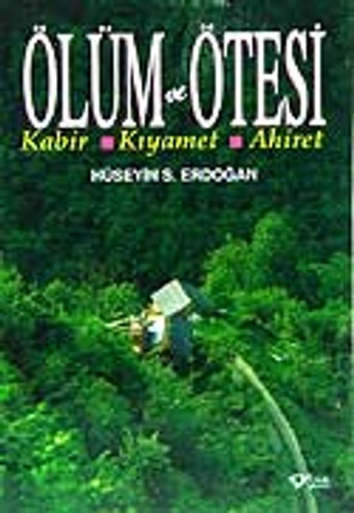 Ölüm ve Ötesi / Kabir-Kıyamet-Ahiret /Büyük Boy
