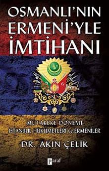 Osmanlı'nın Ermeni'yle İmtihanı & Mütareke Dönemi İstanbul Hükümetleri ve Ermeniler