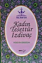 İslam'da Kadın Tesettür İzdivaç (Ciltli)