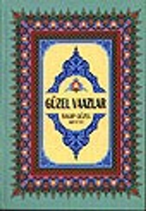 Güzel Vaazlar 1.Cilt