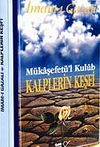 Kalplerin Keşfi/M&uuml;kaşefet&uuml;l Kulub (İthal Kağıt-Ciltli)