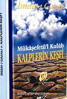 Kalplerin Keşfi/Mükaşefetül Kulub (İthal Kağıt-Ciltli) - İmam Gazali