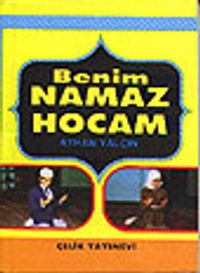 Benim Namaz Hocam