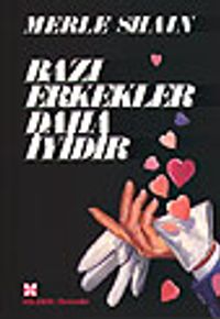 Bazı Erkekler Daha İyidir