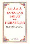 İslam'a Sokulan Bidat ve Hurafeler / 2 Cilt