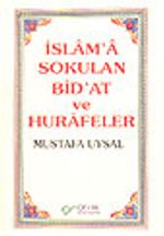 İslam'a Sokulan Bidat ve Hurafeler /  2 Cilt