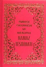 Türkçe Okunuşu ve Mealiyle Namaz Tesbihatı (Kod: 1563)