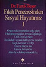 Fıkıh Penceresinden Sosyal Hayatımız I