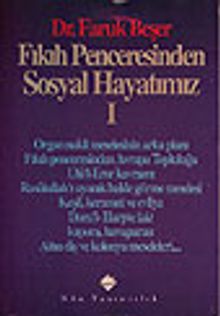 Fıkıh Penceresinden Sosyal Hayatımız I