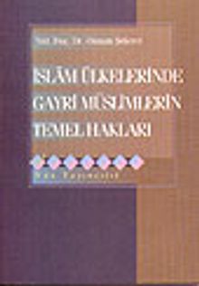 İslam Ülkelerinde Gayri Müslimlerin Temel Hakları