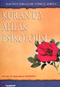 Kur'an'da Ahlak Psikolojisi