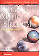 Kur'an'da Kişilik Psikolojisi / Bir Yaklaşım Denemesi
