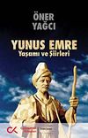 Yunus Emre & Yaşamı ve Şiirleri