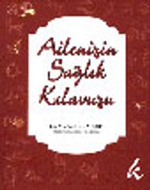 Ailenizin Sağlık Kılavuzu