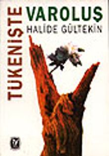 Tükenişte Varoluş