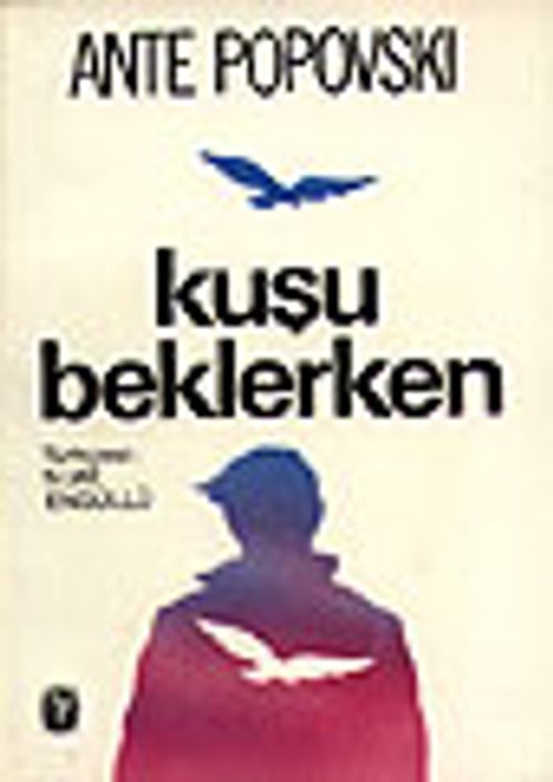 Kuşu Beklerken