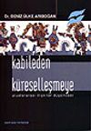 Kabileden K&uuml;reselleşmeye / Uluslararası İlişkiler D&uuml;ş&uuml;ncesi