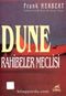 Dune Rahibeler Meclisi / Dune Dizisi 6.kitap
