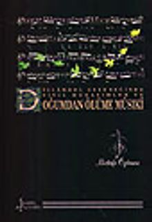 İslambol Geleneğinde Sivil Merasimler/Doğumdan Ölüme Musiki