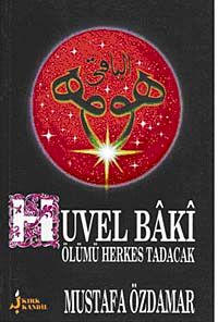 Huvel Baki / Ölümü Herkes Tadacak