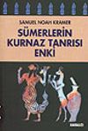 S&uuml;merlerin Kurnaz Tanrısı Enki