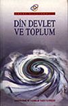 Din Devlet ve Toplum / Abant Platformu - 2