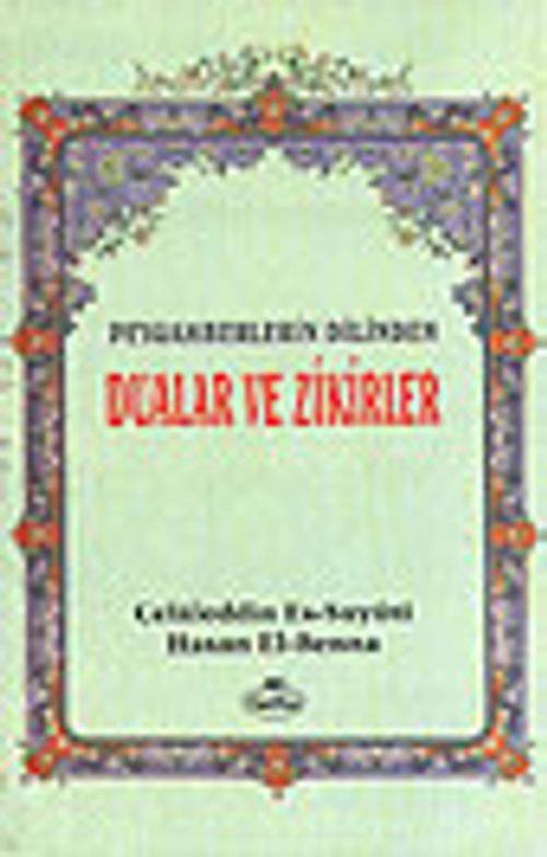 Dualar ve Zikirler / Peygamberlerin Dilinden