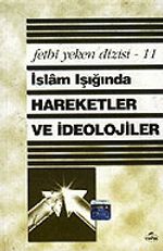 İslam Işığında Hareketler ve İdeolojiler